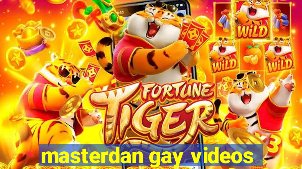 masterdan gay videos